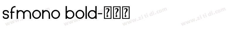 sfmono bold字体转换